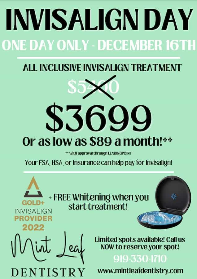 Flyer for Mint Leaf Dentistry's affordable Invisalign in Raleigh and Morrisville showing $3,699 for Invisalign treatment!